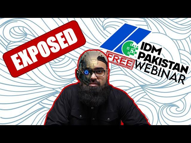 Exposed IDM PAKISTAN free Webinar