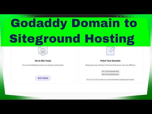 How to Point Domain Name from Godaddy to Siteground Hosting | 2024 Tutorial