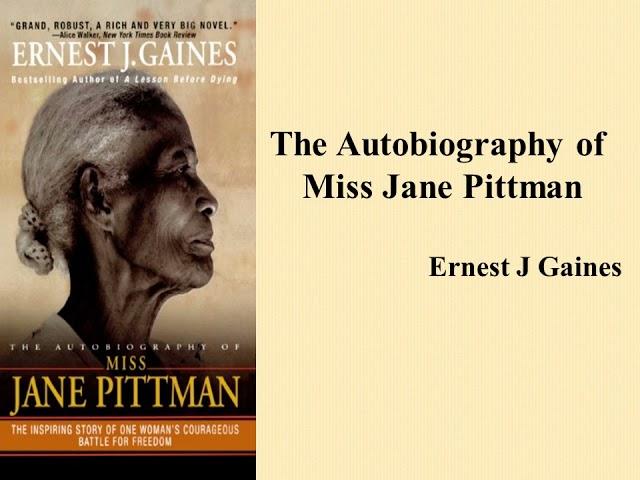 Ernest J Gaines', "The Autobiography of Miss Jane" (Summary)