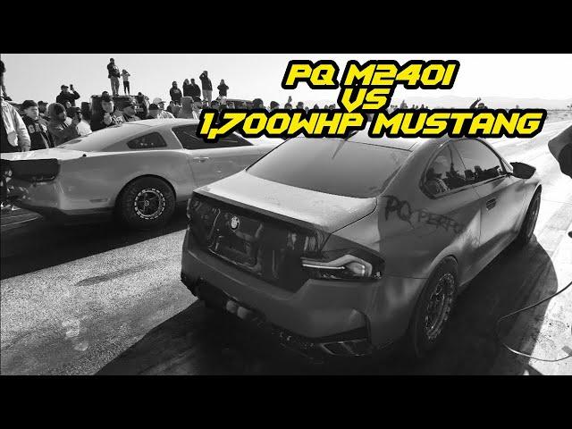 PQ'S FIRST SHOOTOUT‼️ 1,700HP MUSTANG VS PQ M240I