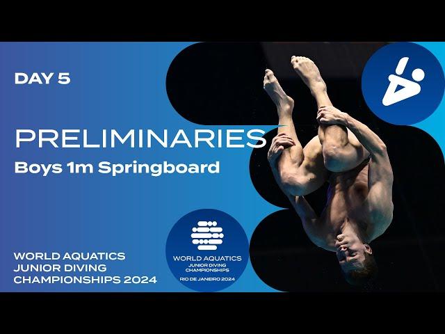 Boys 1m Springboard | Day 5 | Preliminaries | World Aquatics Junior Diving Championships 2024