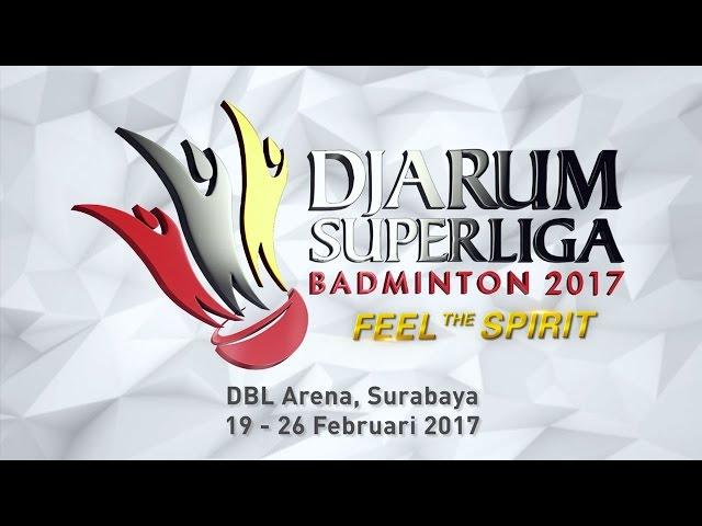 Djarum Superliga Badminton 2017