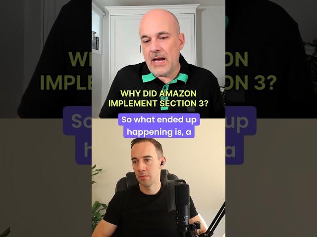 Why did Amazon implement Section 3?