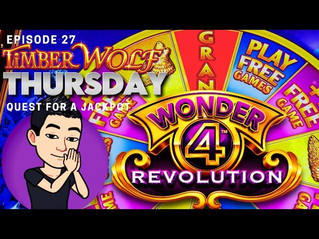 TIMBER WOLF THURSDAY!  [EP 27] QUEST FOR A JACKPOT! TIMBER WOLF WONDER 4 REVOLUTION Slot Machine