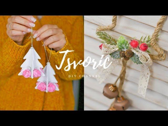 SIMPLE ideas for Christmas toys / ПРОСТЫЕ идеи Новогодних игрушек / DIY TSVORIC