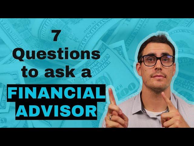 Best Questions to Ask A Financial Advisor in 2024