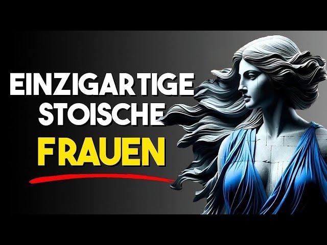 Die seltenste Frau der Welt: Besitze diese 8 Tugenden | Stoizismus