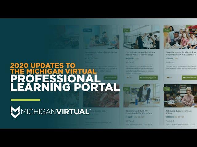 2020 Updates to Michigan Virtual's Professional Learning Portal