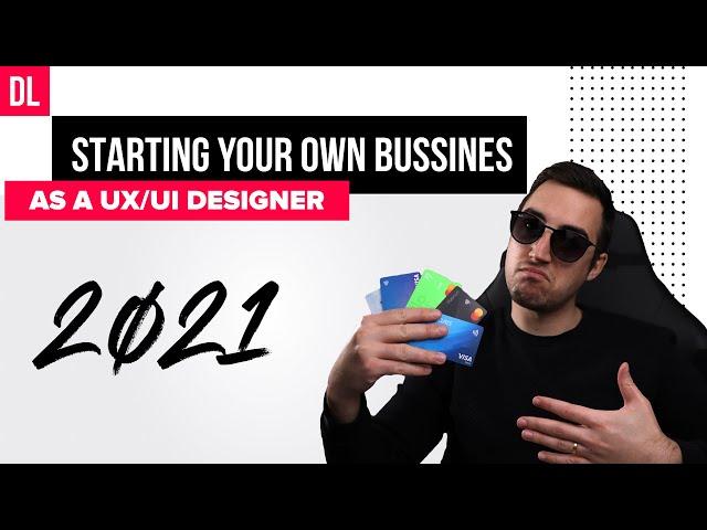 Starting your own business as a UX/UI Designer