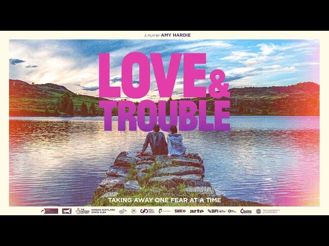 Love & Trouble | Trailer | Coming Soon