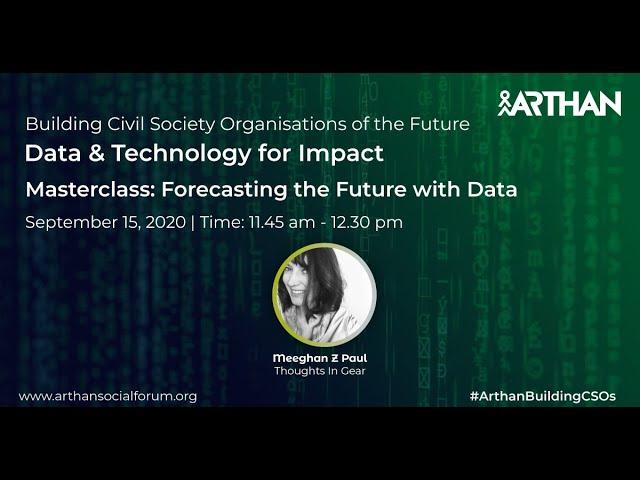 Masterclass: Forecasting the Future with Data // Data & Technology for Impact