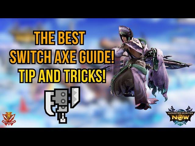 The BEST SWITCH AXE GUIDE! Tips and Tricks! l Monster Hunter Now