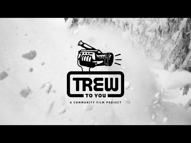 2024 TREW To You Community Film Project: Full-Length Special