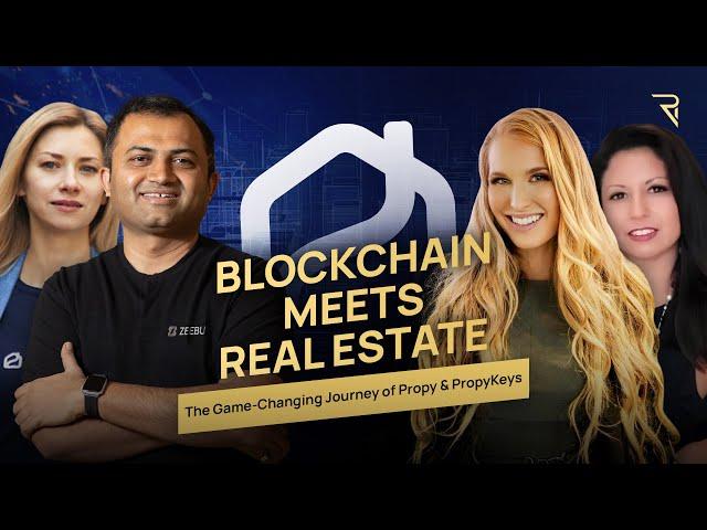 Blockchain Meets Real Estate: The Game-Changing Journey of Propy and PropyKeys