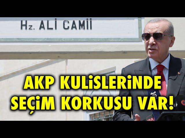 MACUN TÜPTEN ÇIKTI Bİ KERE: AKP KULİSLERİNDE SEÇİM KORKUSU VAR!