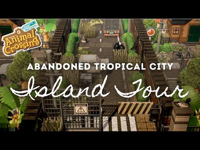 ABANDONED TROPICAL CITY ISLAND TOUR | Animal Crossing New Horizons