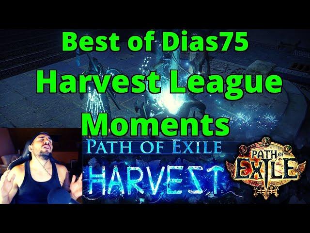 [Compilation] Goodbye Harvest League + Best of Dias75 League Moments on Twitch (POE) !