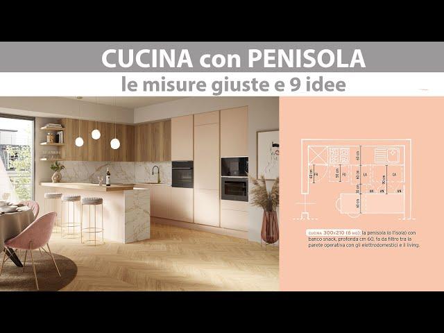 Penisola Cucina - misure minime, idee e consigli utili per evitare errori