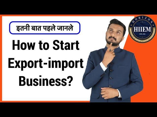 How to Start Import Export Business, Step by Step Complete right Process | By Sagar Agravat