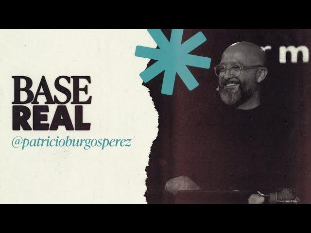 BASE REAL | Pastor Patricio Burgos | AR Ministries