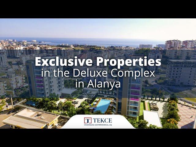 Exclusive Properties in the Deluxe Complex in Alanya | Antalya Homes ®