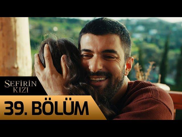 Sefirin Kızı 39. Bölüm