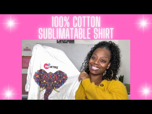 100% Cotton SUBLIMATION SHIRT | Sublimate on COTTON | NO HACKS