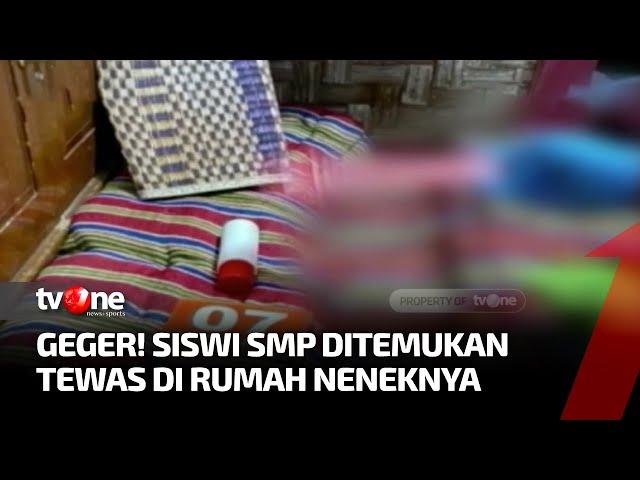 Tragis, Siswi SMP di Tasikmalaya Ditemukan Tewas di Rumah Neneknya | Ragam Perkara tvOne