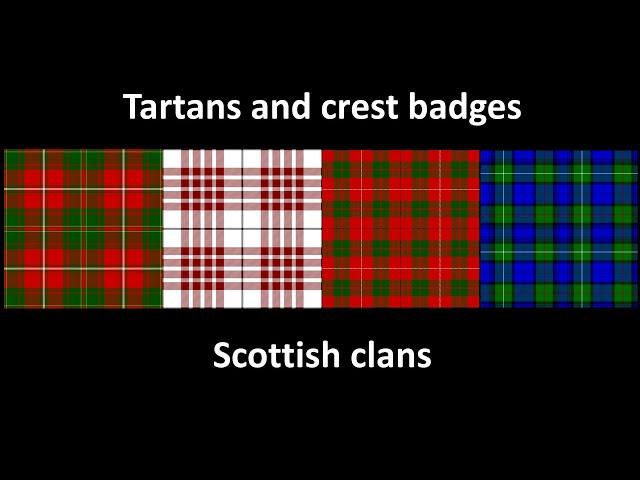 Tartans and crest badges - Scottish clans