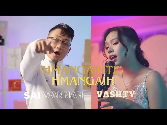 Hmangaihte Hmangaih - Sai Wannah ft Vashty