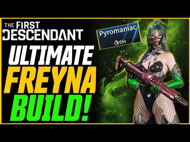 BEST ULTIMATE FREYNA BUILD! (400% Dungeons & Bossing!) // The First Descendant Freyna Guide