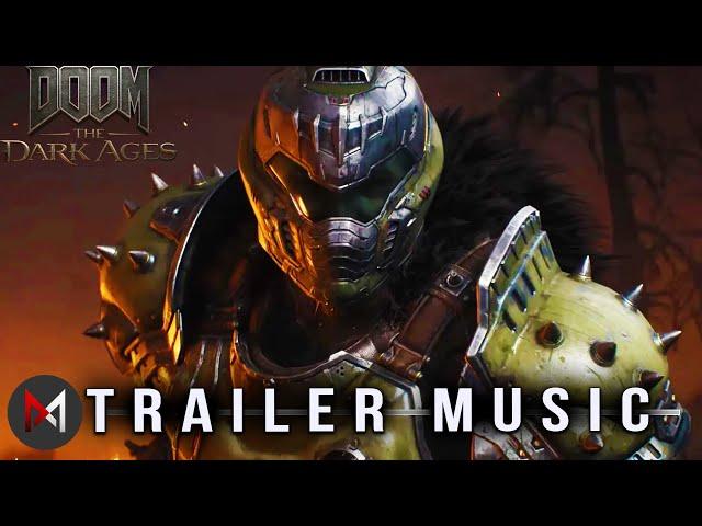 Doom Dark Ages Trailer Music - Soundtrack