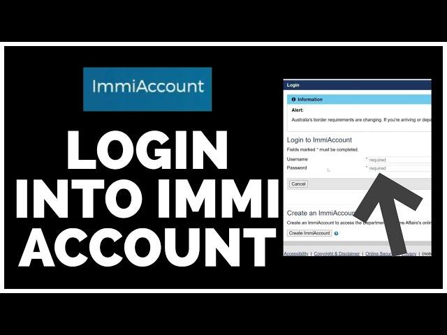 How To Login into IMMI Account 2023? Accessing Your Immi Account