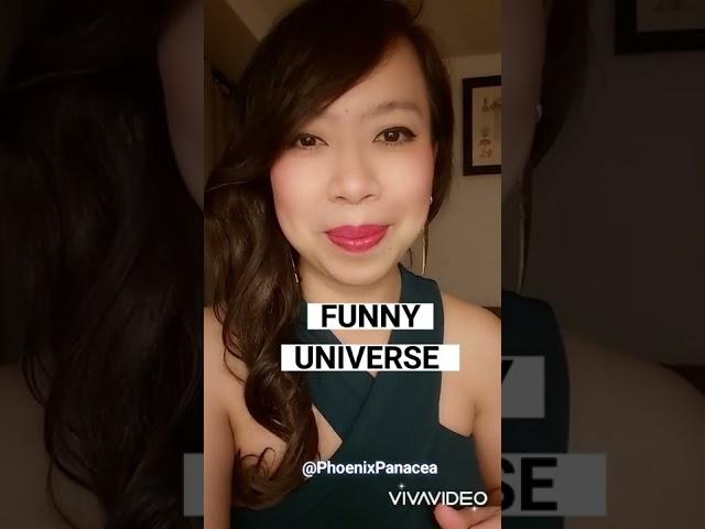 Funny Universe - Poem by Healing Hoai-Linh  @phoenixpanacea5419