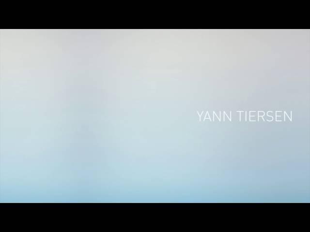 Yann Tiersen - Hent I (Official Audio)