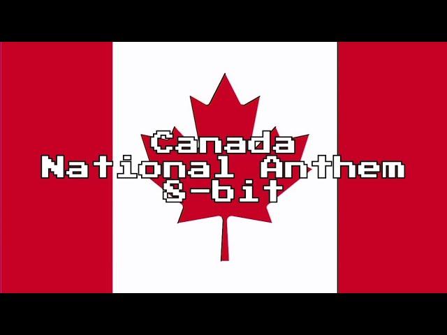 Canada National Anthem (8-Bit Version & Lyrics)