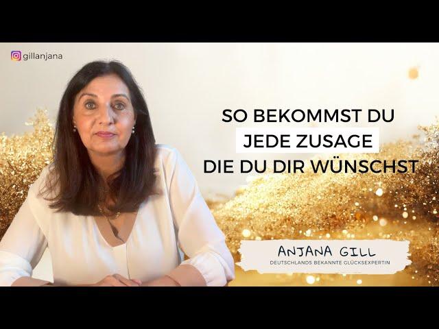 So bekommst du jede Zusage, die du dir wünschst