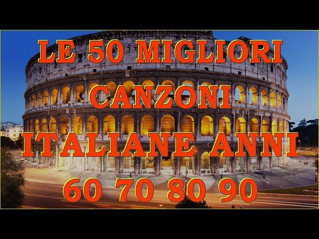 Musica Italiana anni 60 70 80 90 i Migliori || Le 50 Canzoni Italiane più belle degli ultimi 20 anni