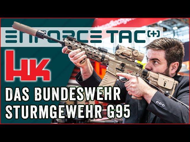 Das neue Bundeswehr Sturmgewehr G95 -  Heckler &Koch G95K KSK, G95A1 und G95KA1 - Enforce Tac 2024