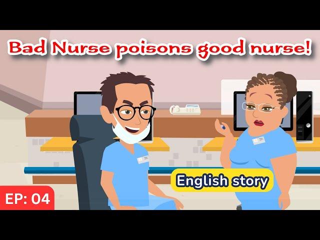 Bad nurse part 04 | English Story | Learn English | Animated story | Learn English with Kevin