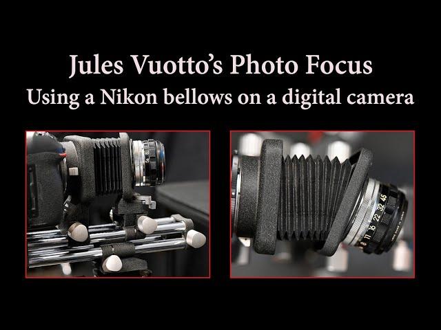 Using a Nikon bellows on a digital camera