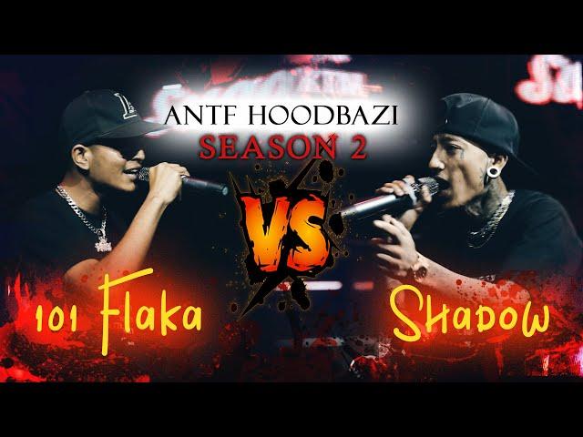 ANTF Season 2 (Round-1)EP21 Shadow vs 101 Flaka full video