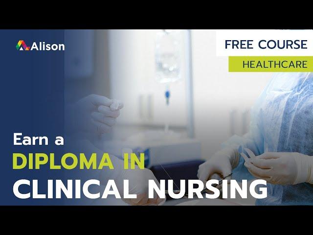 Diploma in Clinical Nursing Skills - Free Online Course with Certificate