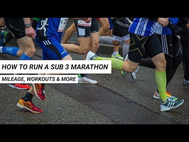 How to Run a Sub 3 Marathon: 3 Skills to Develop