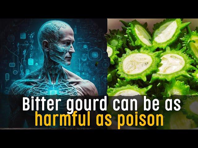 Bitter gourd can be as harmful as poison for these people | Bitter gourd benefits, Side effects