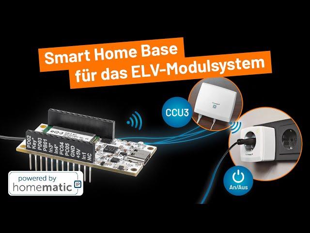 ELV-Modulsystem ist jetzt kompatibel mit Homematic IP - ELV stellt vor!