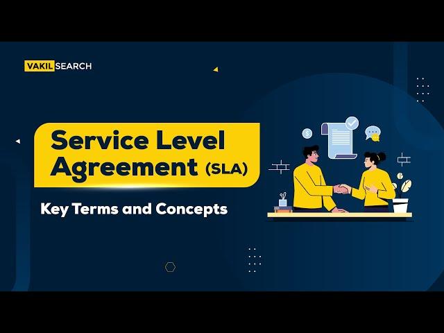 Service Level Agreements (SLAs): Key Terms and Concepts || Vakilsearch