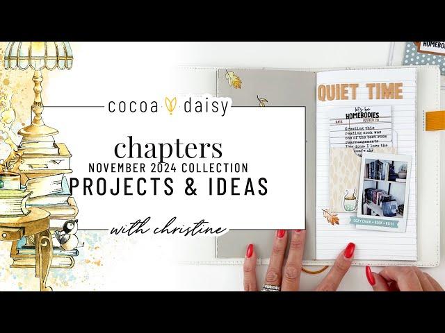 Project ideas with Christine using our new "Chapters" collection at Cocoa Daisy