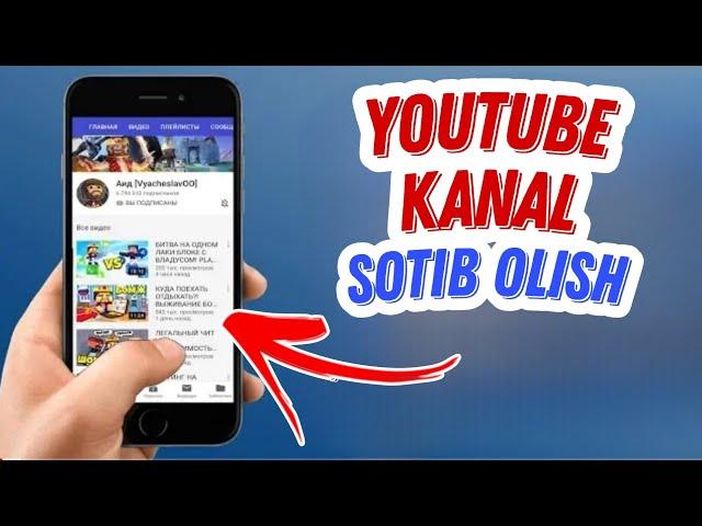 Qanday YOUTUBE Kanal Sotib Olish Mumkin