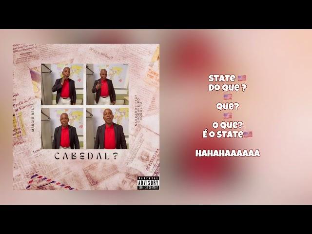 CABEDAL - MÁRCIO BEATS X NARRADOR & ENGENHEIRO AUGUSTO (TARRAXINHA)